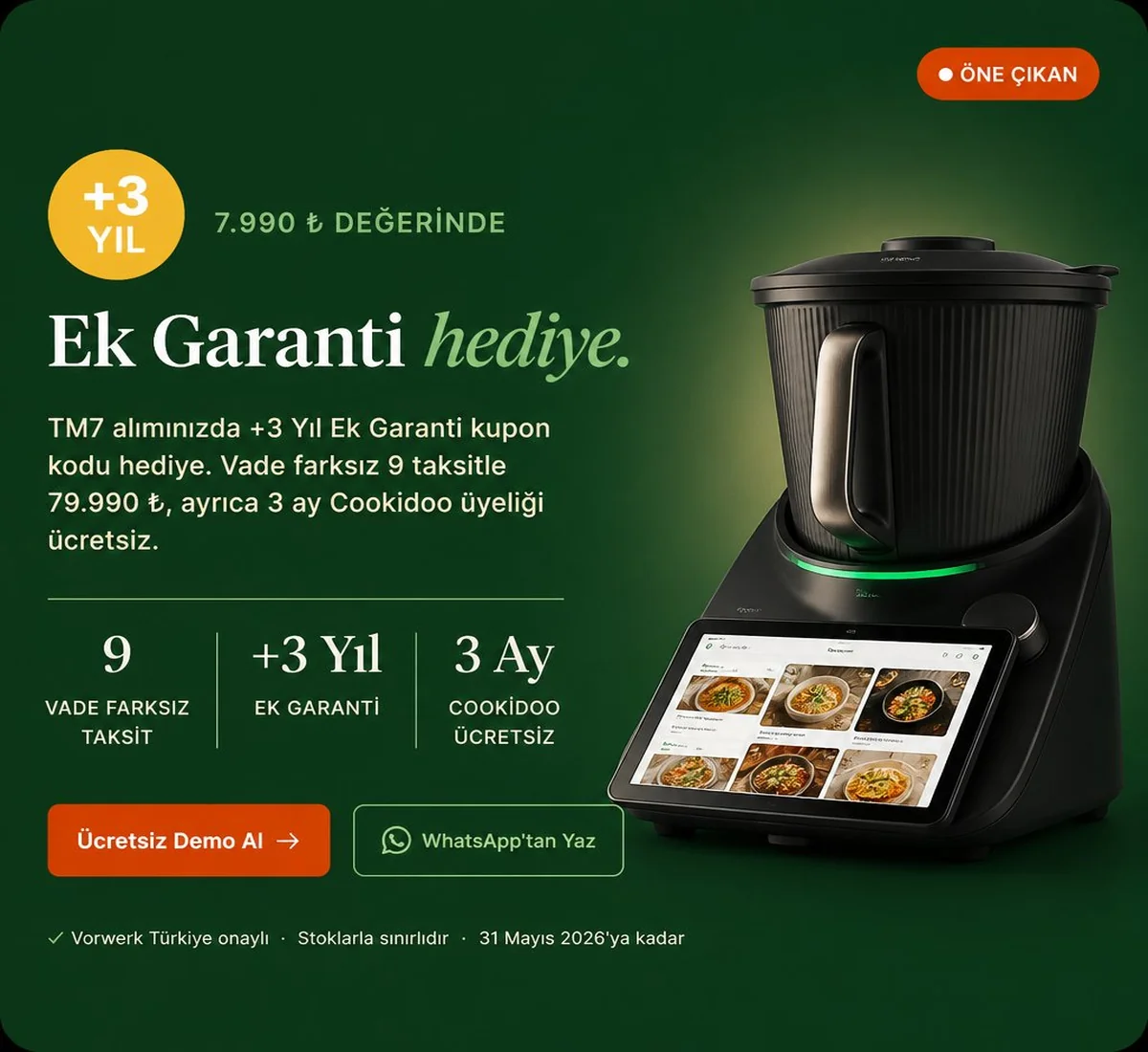 Ek Garanti Hediye kampanyası, TM7 alana +3 Yıl Uzatılmış Garanti, vade farksız 9 taksitle 79.990 ₺, 3 ay Cookidoo üyeliği ücretsiz